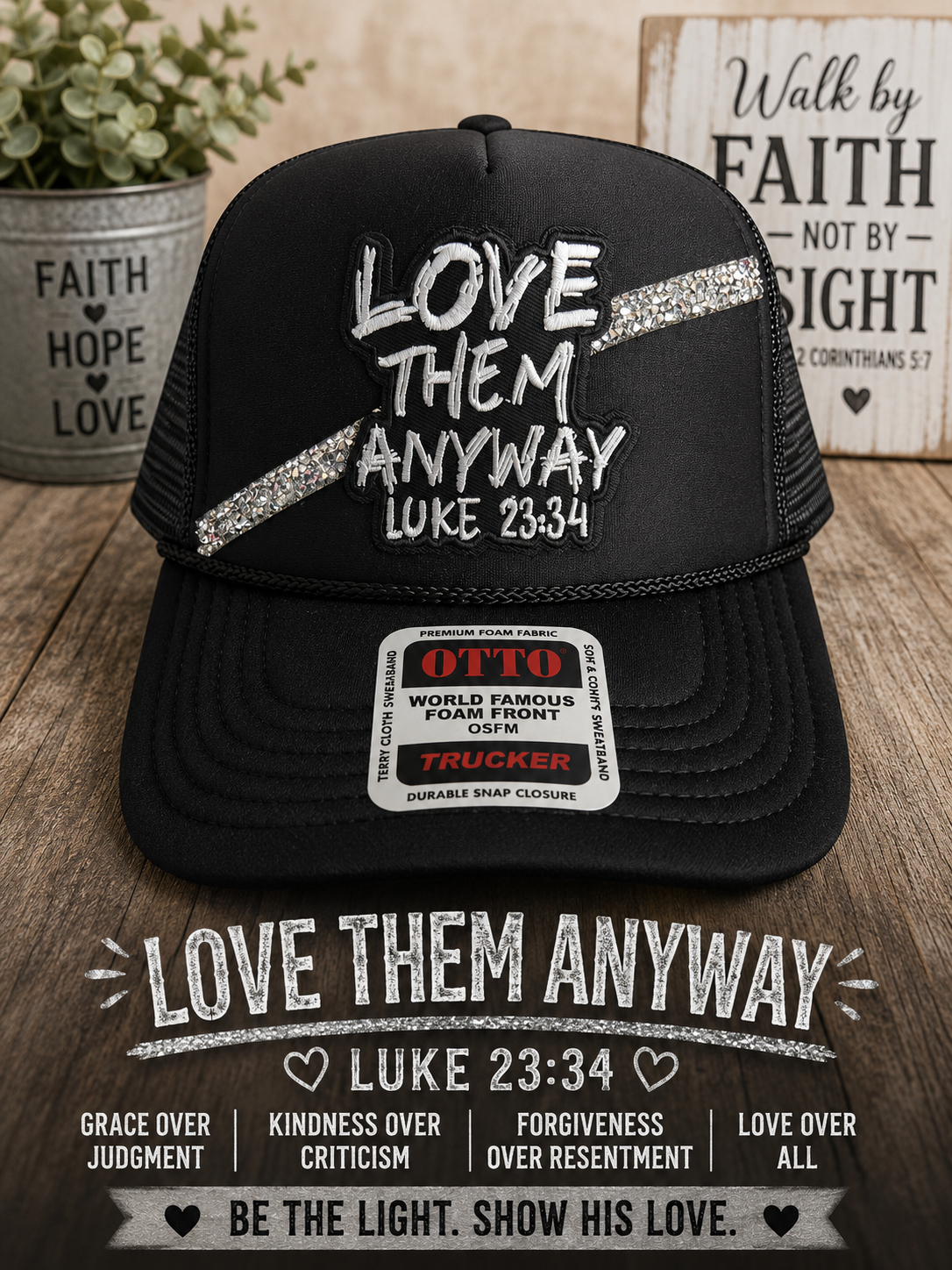 Love Them Anyway Hat